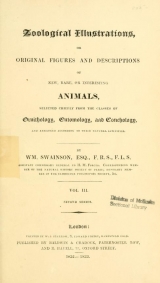Cover of Zoological illustrations, or, Original figures and descriptions of new, rare, or interesting animals, selected chiefly from the classes of ornithology