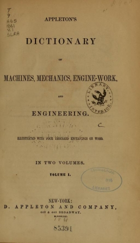 Cover of Appleton's dictionary of machines, mechanics, engine-work, and engineering