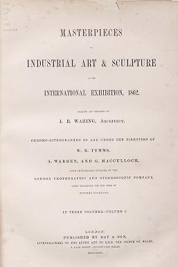 Cover of Masterpieces of industrial art and sculpture at the International exhibition, 1862