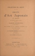 Cover of Collections Ph. Burty, Objects d'art Japonais et Chinois que seront vendus a Paris...