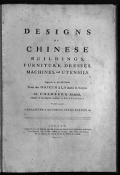 Cover of Designs of Chinese buildings, furniture, dresses, machines, and utensils