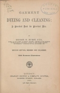Cover of Garment dyeing and cleaning a practical book for practical men