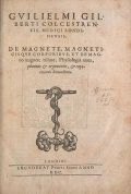 Cover of Guilielmi Gilberti Colcestrensis, medici londinensis, De magnete