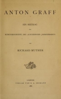 Cover of Anton Graff; ein Beitrag zur Kunstgeschichte des achtzehnten Jahrhunderts,