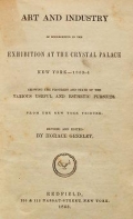 Cover of Art and industry as represented in the exhibition at the Crystal Palace, New York--1853-4