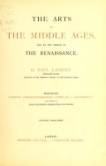 Cover of The arts in the Middle Ages, and at the period of the Renaissance