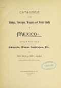 Cover of Catalogue of the stamps, envelopes, wrappers and postal cards of Mexico