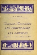 Cover of Comment reconnaître les porcelaines et les faïences d'après leurs marques et leurs caractères