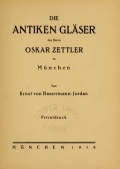 Cover of Die antiken Gläser des Herrn Oskar Zettler zu München