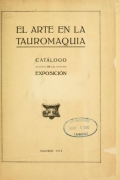 Cover of El Arte en la tauromaquia - catálogo de la exposición.