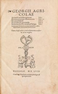 Cover of Georgii Agricolae De ortu & causis subterraneorum, lib. V ; De natura eorum quæ effluunt ex terra, lib. IIII ; De natura fossilium, lib.