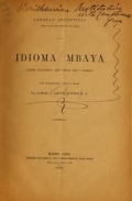 Cover of Idioma mbaya llamado 'guaycururú' según Hervas, Gilii y Castelnau