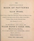 Cover of The jewellers' book of patterns in hair work