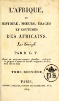 Cover of L'Afrique, ou Histoire, moeurs, usages et coutumes des africains - le Sénégal