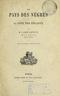 Cover of Le pays des nègres et la Côte des esclaves