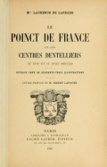 Cover of Le poinct de France et les centres dentelliers au XVIIe et au XVIIIe siècles