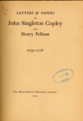 Cover of Letters & papers of John Singleton Copley and Henry Pelham, 1739-1776