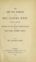 Cover of The life and journals of the Rev. Daniel West