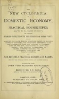 Cover of The new cyclopædia of domestic economy, and practical housekeeper