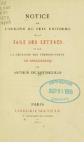 Cover of Notice sur l'origine du prix uniforme de la taxe des lettres et sur la création des timbres-poste en Angleterre