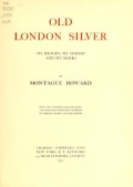 Cover of Old London silver, its history, its makers and its marks