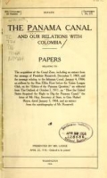 Cover of The Panama Canal and our relations with Colombia Papers relating to the acquisition of the Canal Zone, including an extract from the message of Presid