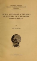 Cover of Physical anthropology of the Lenape or Delawares, and of the eastern Indians in general