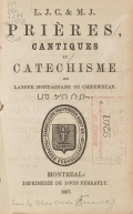 Cover of Prières, cantiques et catechisme en langue montagnaise ou chipeweyan