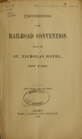 Cover of Proceedings of the Railroad Convention held at the St. Nicholas Hotel, New York, New York, July 18, 1860