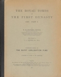 Cover of The royal tombs of the first dynasty, 1900-1901