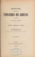 Cover of Répertoire détaillé des tapisseries des Gobelins exécutées de 1662 à 1892