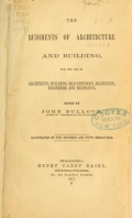 Cover of The rudiments of architecture and building