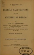 Cover of A treatise on textile calculations and the structure of fabrics 