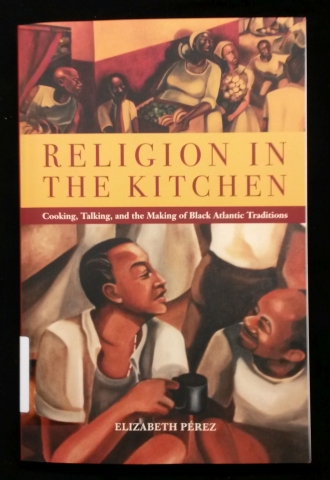 Cover of Religion in the kitchen by Elizabeth Perez