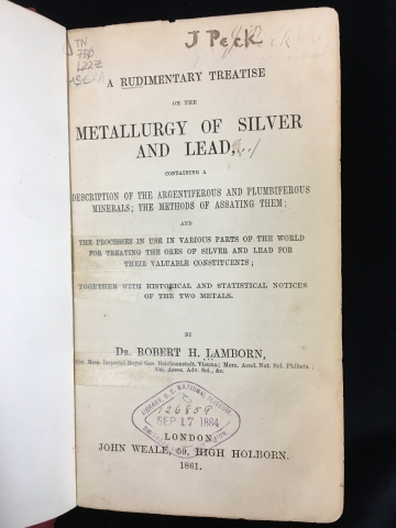 A Rudimentary Treatise on the Metallurgy of Silver and Lead