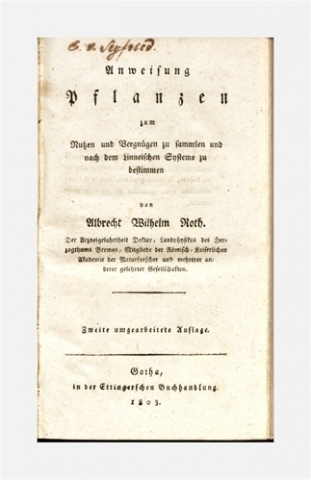 Anweisung für Anfänger, Pflanzen zum Nutzen und Vergnügen zu sammeln und nach dem Linneischen System zu bestimmen.   AND  Anweisung Pflanzen zum Nutzen und Vergnügen zu sammeln und nach dem Linneischen System zu bestimmen.