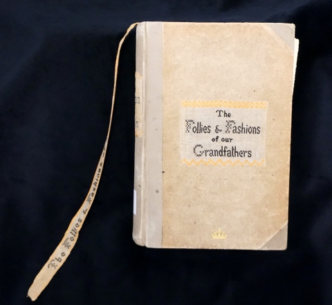 Cover of The Follies and Fashions of our Grandfathers.