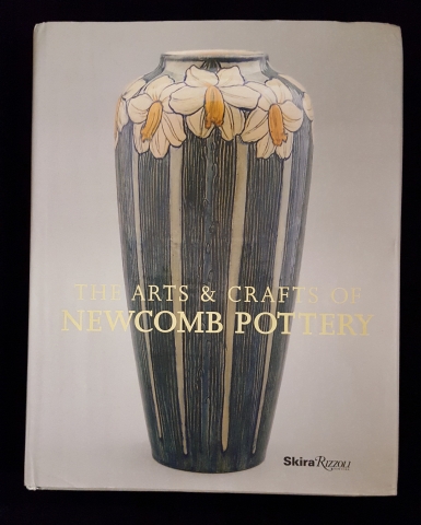 Cover of The Arts & Crafts of Newcomb Pottery