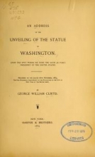 Cover of An address at the unveiling of the statue of Washington