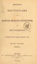 Cover of Appleton's dictionary of machines, mechanics, engine-work, and engineering