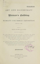 Cover of Art and handicraft in the Woman's Building of the World's Columbian Exposition, Chicago, 1893