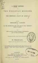 Cover of A brief history of the Wesleyan missions on the west coast of Africa