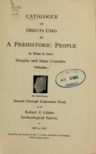Cover of Catalogue of objects used by a prehistoric people in what is now Douglas and Sarpy counties, Nebraska
