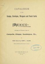 Cover of Catalogue of the stamps, envelopes, wrappers and postal cards of Mexico