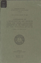Cover of Catalogue of a selection of art objects from the Freer collection exhibited in the new building of the National museum, April 15 to June 15, 1912