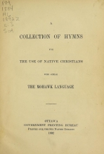 Cover of A collection of hymns for the use of native Christians who speak the Mohawk language