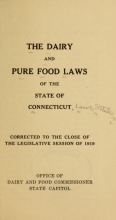 Cover of The dairy and pure food laws of the state of Connecticut