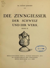 Cover of Die Zinngiesser der Schweiz und ihr Werk 