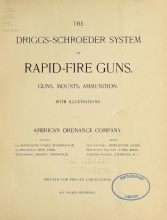 Cover of The Driggs-Schroeder system of rapid-fire guns