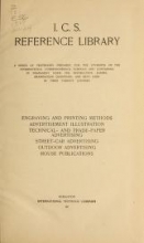Cover of Engraving and printing methods, advertisement illustration, technical- and trade-paper advertising, street-car advertising, outdoor advertising, house publications